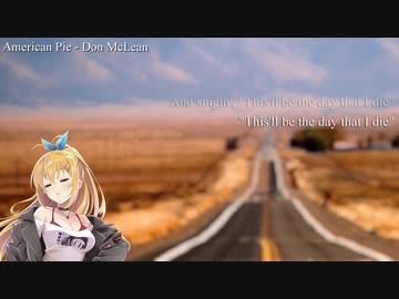 【SynthV六花カバー】American Pie - Don McLean