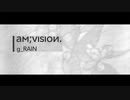 【第3回Arcaea公募】g_RAIN - aм;vιsιoи.