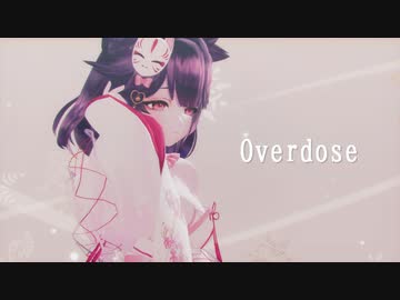 【VtuberファンモデルMMD】その１【sdPBR440】Overdose　〖 新人Vtuber/御鬼常りこ〗（おきつねりこ）