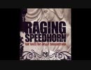 Raging Speedhorn - We Will Be Dead Tomorrow