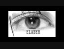 ELASER/初音ミク feat.takkann