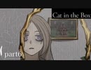 【ホラーゲーム実況】Cat in the Box  ≪part6≫