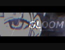 GLOOM / 可不