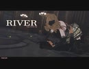 MMD - River