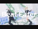 【ジャンル混合MMD】Beat Eater【推しまとめ】