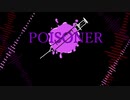 『Poisoner』が歌いたかっただけ『ねこ★ぽん』