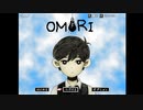 【OMORI】 vsOMORI 【Part Final】