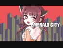 EMERALD CITY【NEUTRINO きりたん】