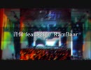 【ニコラップ】音像 feat.寝覚【RamBaar】