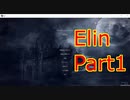Elin初見実況プレイPart1