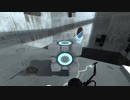 [実況] 褒めて育てるのが良いと思うんだ [Portal2] [Part.04]
