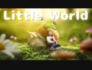 BGM - エルフの幻想的な異世界ファンタジー「Little World」【作業用、ロイヤリティフリー】