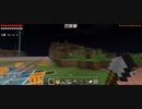 Minecraft…整地始めましたSession2−76