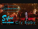 Sifar「Cry Baby」LIVE in YOKOHAMA（Appearance横浜）