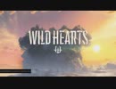 【WILD HEARTS】獣狩生活　1振