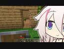 マイクラの時間ですよ！#3