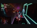 【Beatsaber】君と逃避行
