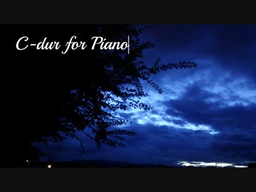 C-dur for Piano 【自分で弾いてみた】