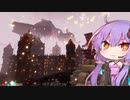 【Minecraft】ゆかりさんとおいしいごはんクラフト Part29