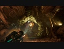 Dead Space リメイク 24【ゆっくり実況プレイ】
