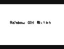 Ｒａｉｎｂｏｗ　Ｇｉｒｌ　歌ってみた