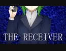 The Receiver (ザー・レシーバー)／GUMI