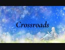 Crossroads(feat.IA)