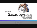 Sasadows 3000【さとうささら】