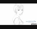 想いを理解するRPG【BLUE REFLECTION実況】#END(後編)