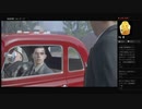 【MAFIA DEFINITIVE EDITION】Chap.07:今のうちに慣れておこう＜後編＞（めるなま録画）