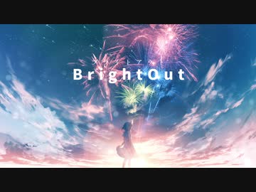 ブライトアウト / RamunePop (feat.初音ミク)