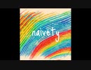 Takumi.F ft.初音ミク「naivety」