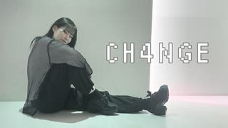 【ゆいの】CH4NGE 踊ってみた