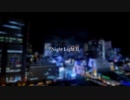 【ニコラップ】Night Light II / Andy (Prod.BKOJ!)