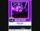 【譜面確認用】 RELOAD MASTER 【チュウニズムNEW外部出力】