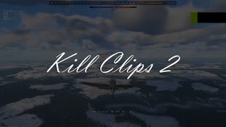 【WarThunder FragShow】Kill Clips2
