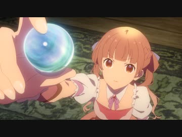 シュガーアップル・フェアリーテイル 第8話「あなたを見つめつづければ」