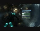 帰ってきた絶恐ゲーム！「Dead Space」実況プレイ Part7