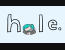 hole./初音ミク【オリジナル曲】