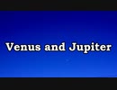 Venus and Jupiter