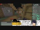 【マイクラ】伝説の回＃１５【コメ有】