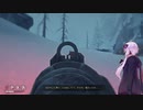 【TheLongDark】ゆかり&あかり雪山脱出行2【VOICEROID実況】