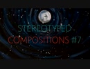 Stereotyped compositions #7