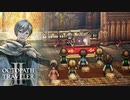 【OCTOPATH TRAVELER II】今始まる。新たなる旅路──-Part.7-