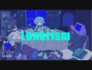 【ニコカラ】Lonerism / をとは【offvocal】