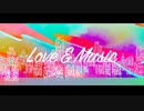 Love & Music / Mava.【歌ってみた/Cover】