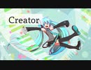 Creator / 初音ミク
