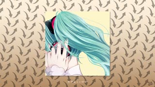 倒錯世界 / フルナギネヲ feat. 初音ミク