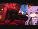 【Minecraft】ゆかりさんとおいしいごはんクラフト Part31