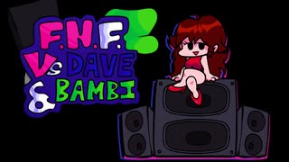 Vs. Dave and Bambi 3.0 UPDATE (プレイ動画)